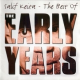 Salif Keita - The Best Of The Early Years '2002 - Compilation