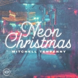 Mitchell Tenpenny - Neon Christmas '2020