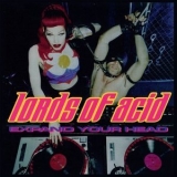 Lords Of Acid - Expand Your Head '1999