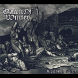 Dawn Of Winter - In The Valley Of Tears '1998
