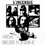 Brigitte Fontaine - L'Incendie '1974