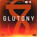 INXS - GLUTTONY '2021