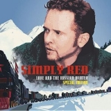 Simply Red - Love and the Russian Winter '1999