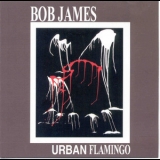 Bob James - Urban Flamingo '2006