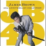 James Brown - 40th Anniversary Collection '1996