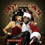 Gucci Mane - East Atlanta Santa '2016