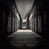 Shadow Gallery - Digital Ghosts [Limited Edition Digipack] '2009