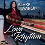 Blake Aaron - Love and Rhythm '2024