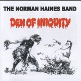 The Norman Haines Band - Den Of Iniquity '1971