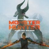 Paul Haslinger - Monster Hunter (Original Motion Picture Soundtrack) '2020 - Soundtrack