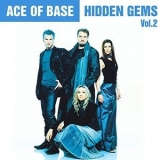 Ace of Base - Hidden Gems, Vol. 2 '2020 - Album