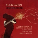 Alain Caron - Conversations '2007