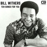 Bill Withers - Ten Songs for you '2022 - Album