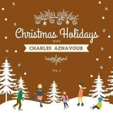 Charles Aznavour - Christmas Holidays with Charles Aznavour, Vol. 2 '2020 - Album