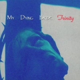 My Dying Bride - Trinity '1995