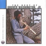 Grover Washington Jr. - The Best Of Grover Washington Jr. '1996