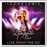 Leona Lewis - The Labyrinth Tour: Live from the O2 '2010