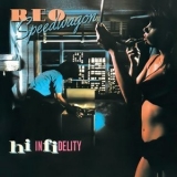 REO Speedwagon - Hi Infidelity '1980