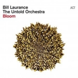 Bill Laurance - Bloom '2024 - Album