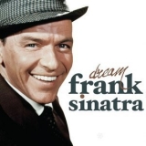 Frank Sinatra - Dream '2018