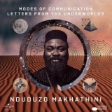 Nduduzo Makhathini - Modes Of Communication: Letters From The Underworlds '2020