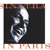 Frank Sinatra - Sinatra And Sextet: Live In Paris '1994