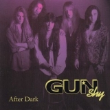 Gun Shy - After Dark '2004