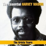 Harvey Mason - The Essential Harvey Mason - The Arista Years '2017