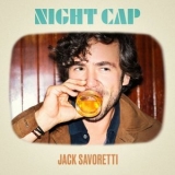 Jack Savoretti - Night Cap '2021