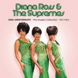 Diana Ross & The Supremes - 50th Anniversary: The Singles Collection 1961-1969 '2018