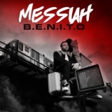 Messiah - B.E.N.I.T.O. '2018 - Album