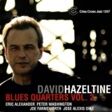 David Hazeltine - Blues Quarters, Vol. 2 '2007 - Album