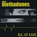 The Methadones - Ill At Ease '2000