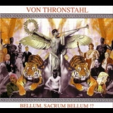 Von Thronstahl - Bellum, Sacrum Bellum !? '2003 - Album