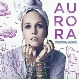 Aurora - Kadotaan Kaupunkiin '2015 - Album