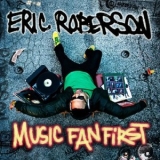 Eric Roberson - Music Fan First '2009