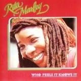 Rita Marley - Who Feels It Knows It '1980 - Album