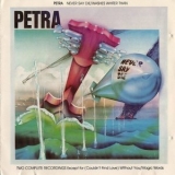 Petra - Washes Whiter Than / Never Say Die '1979,1981