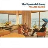 The Equatorial Group - Falling Sands '2019 - Album