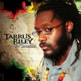 Tarrus Riley - Parables '2006