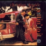 Christian McBride - Gettin' To It '1995