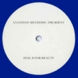 Ugandan Methods & Prurient - Dial B for Beauty '2014