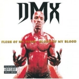 DMX - Flesh Of My Flesh, Blood Of My Blood '1998 - Album