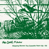 The Cat's Miaow - Skipping Stones: The Cassette Years '92-'93 '2024