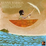 Kenny Barron - Beyond This Place '2024 - Album