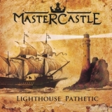 Mastercastle - Lighthouse Pathetic '2022