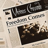 Vicious Crusade - Freedom Comes '2009