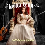 Loretta Lynn - Still Woman Enough '2021 - Album