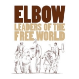 Elbow - Leaders Of The Free World '2005