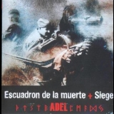 Escuadron De La Muerte & Siege - Adel '2010